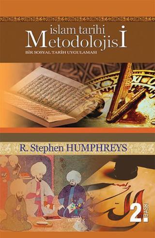 İslam Tarih Metodolojisi - R. Stephen Humphreys - Litera