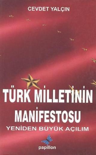 Türk Milletinin Manifestosu - Cevdet Yalçın - Papillon