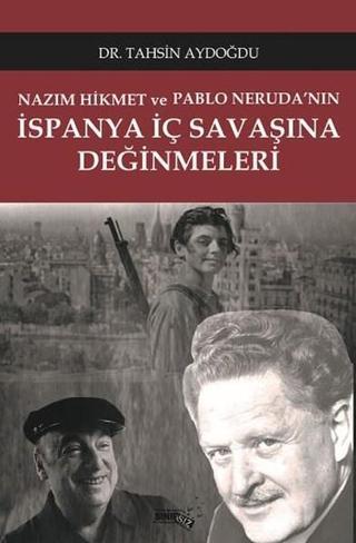 İspanya İç Savaşına Değinmeleri - Tahsin Aydoğdu - Sınırsız Kitap