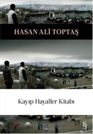 Kayıp Hayaller Kitabı - Hasan Ali Toptaş - Everest Yayınları