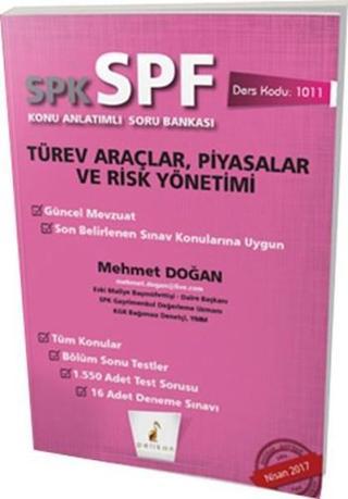SPK-SPF Türev Araçlar Piyasalar ve Risk Yönetimi - Mehmet Doğan - Pelikan Yayınları