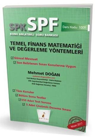 SPK-SPF Temel Finans Matematiği ve Değerleme Yöntemleri Konu Anlatımlı Soru Bankası - Mehmet Doğan - Pelikan Yayınları