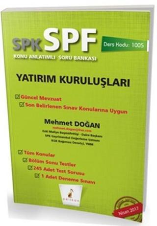 SPK-SPF Yatırım Kuruluşları Konu Anlatımlı Soru Bankası - Mehmet Doğan - Pelikan Yayınları