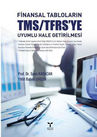 Finansal Tabloların TMS/TFRSye Uyumlu Hale Getirilmesi - Rahmi Uygun - Umuttepe