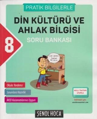 8.Sınıf Din Kültürü ve Ahlak Bilgisi Soru Bankası Pratik Bilgilerle - Kolektif  - Şenol Hoca Yayınları