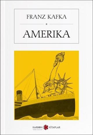 Amerika - Franz Kafka - Karbon Kitaplar