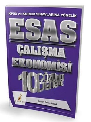 Esas Çalışma Ekonomisi 10 Çözümlü D - Erhan Arda - Pelikan Yayınları