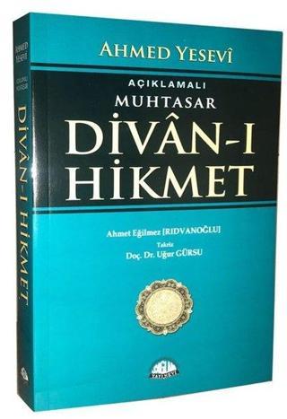 Açıklamalı Muhtasar Divan-ı Hİkmet - Ahmed Yesevi - Sağlam Yayınevi