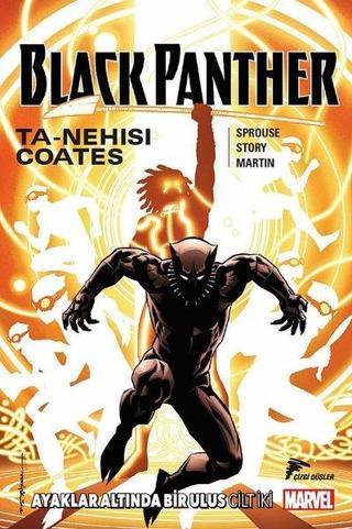Black Panther Cilt 2-Ayaklar Altında Bir Ulus - Ta-Nehisi Coates - Çizgi Düşler
