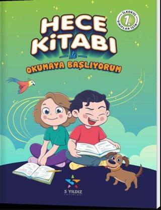 1.Sınıf Türkçe Hece Kitabı İle Okumaya Başlıyorum - Kolektif  - 5 Yıldız Yayınları