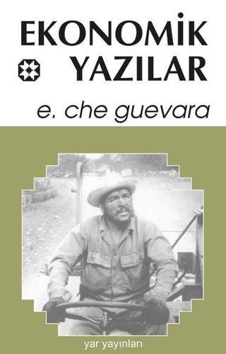 Ekonomik Yazılar Ernesto Che Guevara Yar Yayınları