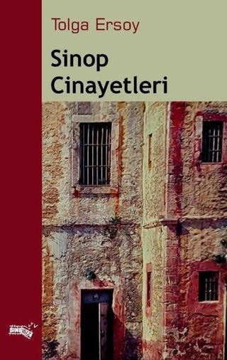 Sinop Cinayetleri Tolga Ersoy Sınırsız Kitap