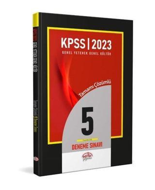 KPSS 2023 Genel Yetenek Genel Kültür Tamamı Çözümlü 5 Fasikül Deneme Sınavı - Kolektif  - Editör