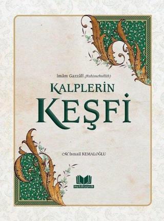 Kalplerin Keşfi - M. İsmail Kemaloğlu - Kitap Kalbi Yayıncılık