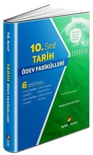 10. Sınıf Tarih Ödev Fasikülleri - Kolektif  - Aydın Yayınları-Eğitim