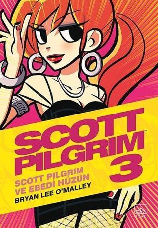 Scott Pilgrim 3: Scott Pilgrim ve Ebedi Hüzün - Bryan Lee O'Malley - İthaki Yayınları