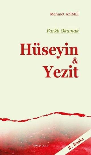 Farklı Okumak - Hüseyin&Yezit - Mehmet Azimli - Ankara Okulu Yayınları