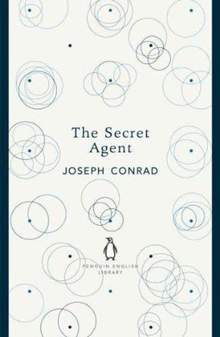 The Secret Agent - Joseph Conrad - Penguin Books