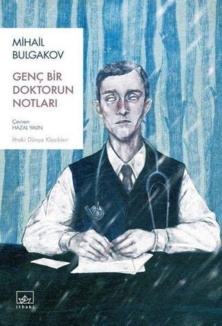 Genç Bir Doktorun Notları - Mihail Bulgakov - İthaki Yayınları