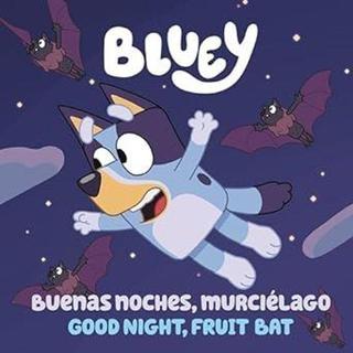 Bluey: Buenas Noches, Murcielago De La Fruta - Bluey  - BEASCOA
