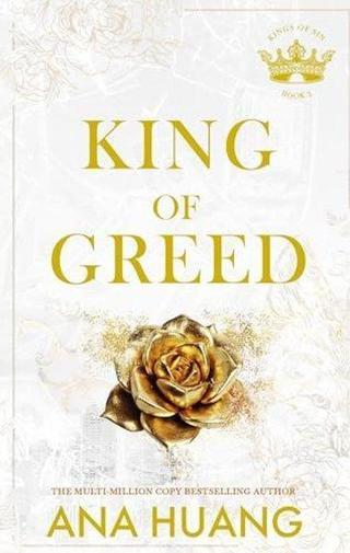 King of Greed (Kings of Sin) - Ana Huang - Little, Brown Book Group