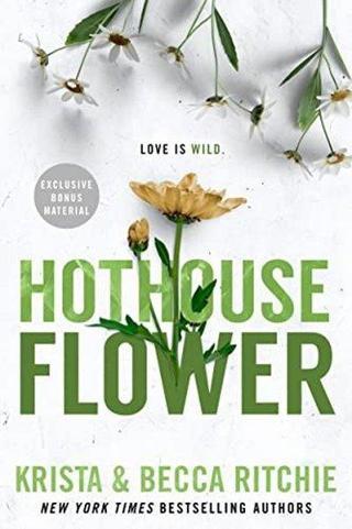 Hothouse Flower - Krista Ritchie  - 1537 Press