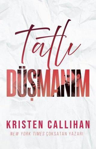 Tatlı Düşmanım - Kristen Callihan - Ren Kitap Yayınevi