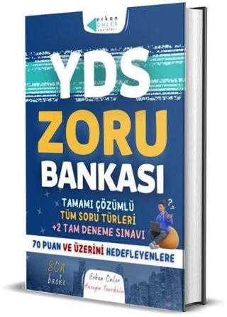 YDS Zoru Bankası - Tamamı Çözümlü Tüm Soru Türleri 2 Tam Deneme Sınavı - Erkan Önler - Erkan Önler Yayınları