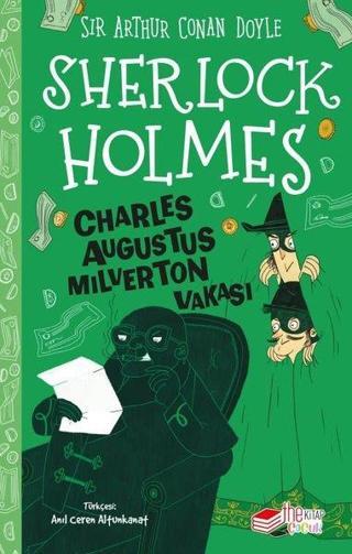 Sherlock Holmes - Charles Augustus Milverton Vakası - Sir Arthur Conan Doyle - The Çocuk