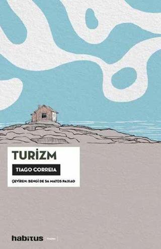 Turizm - Tiago Correia - Habitus Kitap