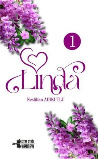 Linda - 1 - Neslihan Adıkutlu - Kitap Otağı Yayınevi