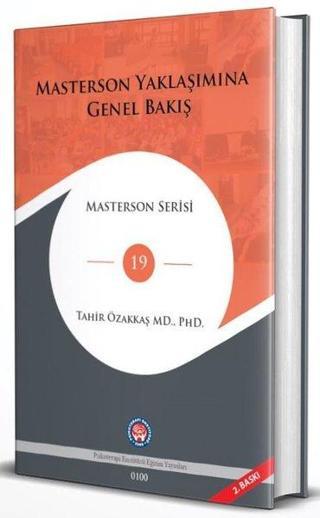 Masterson Yaklaşımına Genel Bakış - Masterson Serisi 19 - Tahir Özakkaş - Psikoterapi Enstitüsü