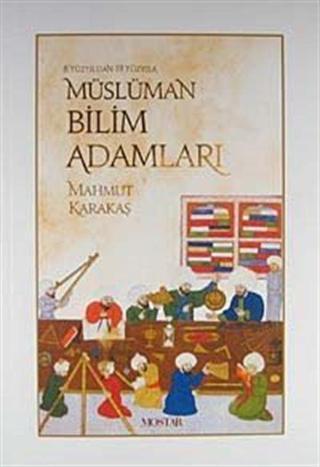 8. Yüzyıldan 19. Yüzyıla Müslüman Bilim Adamları - Mostar