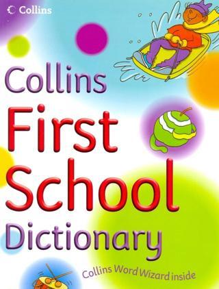 Collins First School Dictionary - Collins
