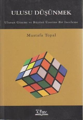 Ulusu Düşünmek - Mustafa Topal - Vate Yayınevi
