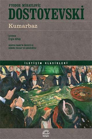 Kumarbaz - Fyodor Mihayloviç Dostoyevski - İletişim Yayınları