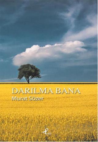Darılma Bana - Murat Sözer - Profil Kitap Yayınevi