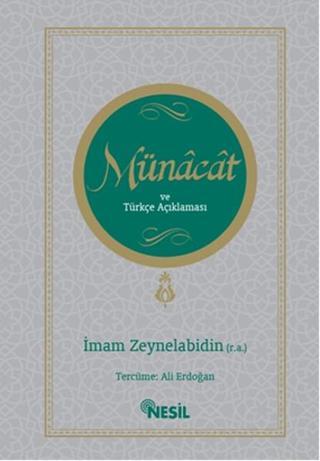 Münct ve Türkçe Açıklaması - İmam Ali Zeynelabidin - Nesil Yayınları