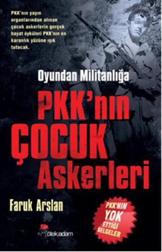 PKK'nın Çocuk Askerleri - Faruk Arslan - Öteki Adam