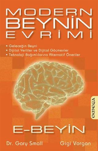 Omega Modern Beynin Evrimi - E-Beyin Gary Small