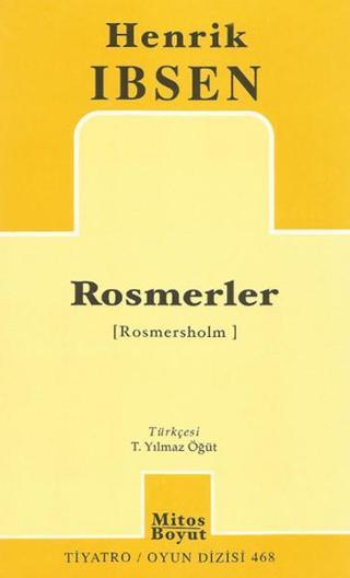 Rosmerler - Henrik Ibsen - Mitos Boyut Yayınları