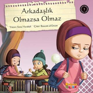 Arkadaşlık Olmazsa Olmaz - Hatice Işılak Durmuş - Kaknüs Yayınları