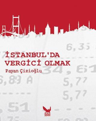 İstanbul'da Vergici Olmak - Payan Çizioğlu - İkaros Yayınları
