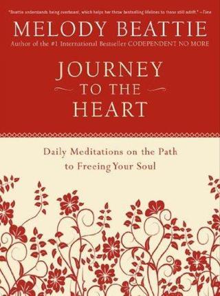 Journey to the Heart - Melody Beattie - HarperCollins Publishers Inc