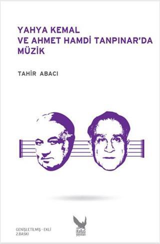 Yahya Kemal ve Ahmet Hamdi Tanpınar - Tahir Abacı - İkaros Yayınları