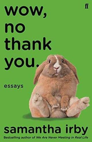 Wow No Thank You. - Kolektif  - Faber and Faber Paperback