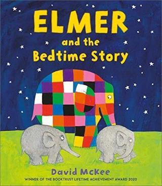 Elmer and the Bedtime Story (Elmer Picture Books) - David McKee - Andersen Press