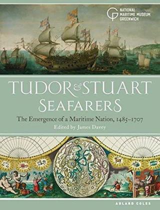 Tudor and Stuart Seafarers - James Davey - Apple Ridge Fine Arts