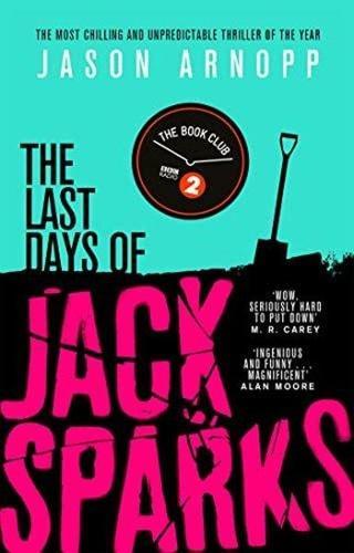 Last Days of Jack Sparks - Kolektif  - Little, Brown Book Group