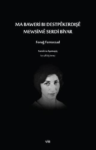 Ma Baweri Bı Destpekerdişe - Mewsime Serdi Biyar - İsmail Söylemez - Vir Yayınları